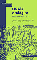 DEUDA ECOLOGICA. QUIEN DEBE A QUIEN