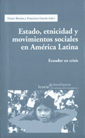 ESTADO, ETNICIDAD Y MOVIMIENTOS SOCIALES EN AMERICA LATINA
