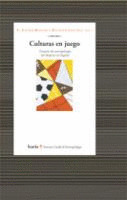 CULTURAS EN JUEGO. ENSAYOS DE ANTROPOLOGIA DEL DEPORTE