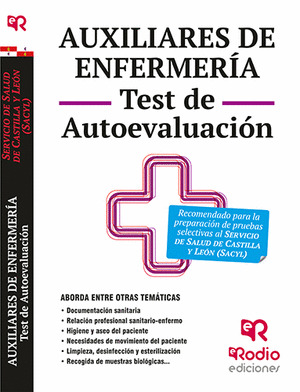 AUXILIARES DE ENFERMERÍA. TEST DE AUTOEVALUACIÓN. SERVICIO DE SALUD DE CASTILLA
