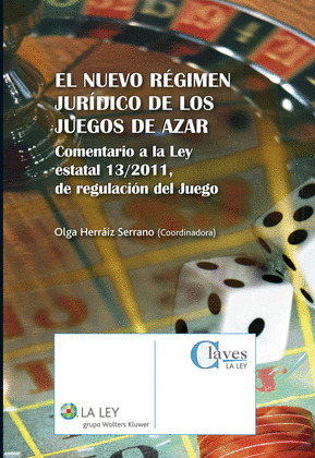 EL NUEVO RÉGIMEN JURÍDICO DE LOS JUEGOS DE AZAR