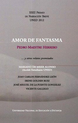 AMOR DE FANTASMA-- Y OTROS RELATOS PREMIADOS