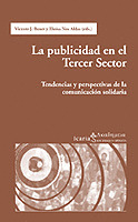 PUBLICIDAD EN EL TERCER SECTOR, LA  TENDENCIAS Y PERSPECTIVA