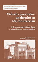 VIVIENDA PARA TODOS: UN DERECHO EN (DE)CONSTRUCCION