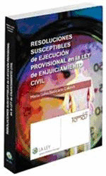 RESOLUCIONES SUSCEPTIBLES DE EJECUCIÓN PROVISIONAL