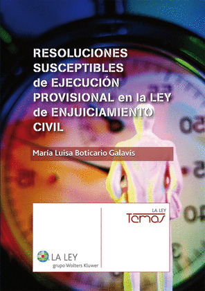 RESOLUCIONES SUSCEPTIBLES DE EJECUCIÓN PROVISIONAL EN LA LEY DE ENJUICIAMIENTO C
