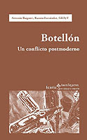 BOTELLON. UN CONFLICTO POSTMODERNO
