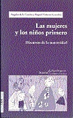 MUJERES Y LOS NIÑOS PRIMERO, LAS