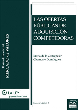 LAS OFERTAS PÚBLICAS DE ADQUISICIÓN COMPETIDORAS