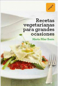 RECETAS VEGETARIANAS PARA GRANDES. EBOOK