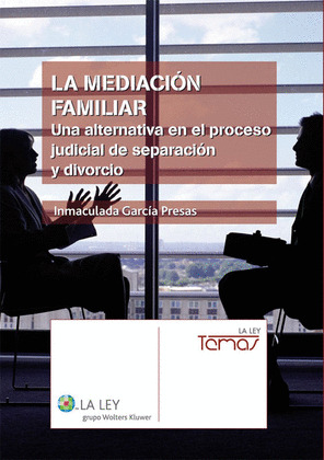 LA MEDIACIÓN FAMILIAR