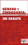 GENERO Y CIUDADANIA UN DEBATE