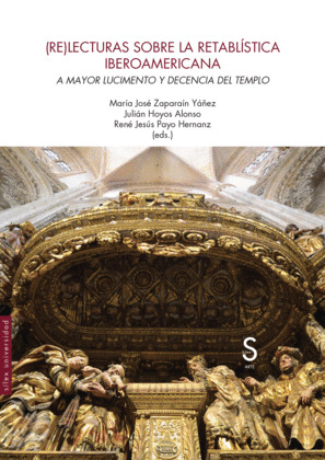 (RE)LECTURAS SOBRE LA RETABLÍSTICA IBEROAMERICANA
