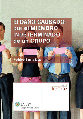 EL DAÑO CAUSADO POR EL MIEMBRO INDETERMINADO DE UN GRUPO