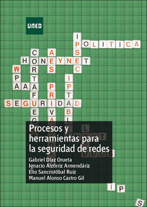 PROCESOS Y HERRAMIENTAS PARA LA SEGURIDAD DE REDES