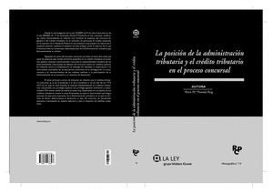 LA POSICIÓN DE LA ADMINISTRACIÓN TRIBUTARIA  Y EL CRÉDITO TRIBUTARIO EN EL PROCE