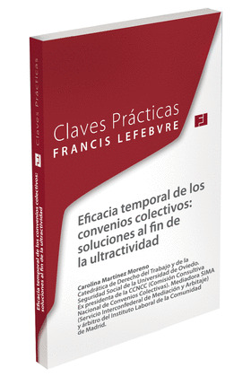 CLAVES PRACTICAS EFICACIA TEMPORAL DE LOS CONVENIOS COLECTIVOS