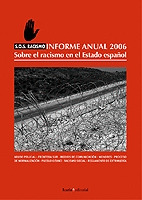 INFORME ANUAL SOS RACISMO, 2006