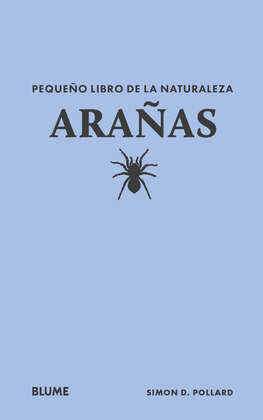 ARAÑAS. PEQUEÑO LIBRO DE LA NATURALEZA
