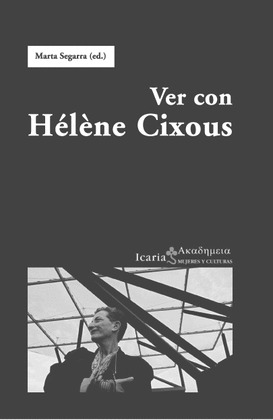 VER CON HELEN CIXOUS/69