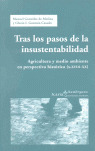 TRAS LOS PASOS DE LA INSUSTENTABILIDAD -AGRICULTURA Y MEDIO
