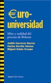 EURO-UNIVERSIDAD. MITO Y REALIDAD DEL PROCESO DE BOLONIA/64