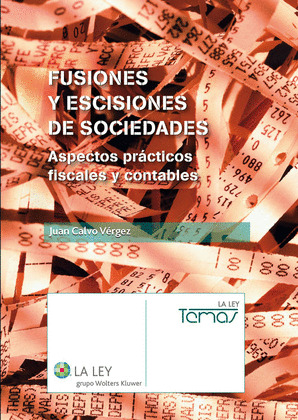 FUSIONES Y ESCISIONES DE SOCIEDADES