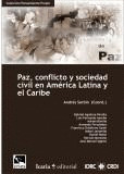 PAZ,CONFLICTO Y SOCIEDAD CIVIL EN AMERICA LATINA Y EL CARIBE