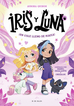 ¡UN COLE LLENO DE MAGIA! (IRIS Y LUNA)