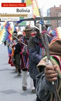 BOLIVIA. CONSTRUCCION DE UN PAIS INDIGENA/261