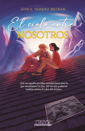 CIELO ENTRE NOSOTROS, EL