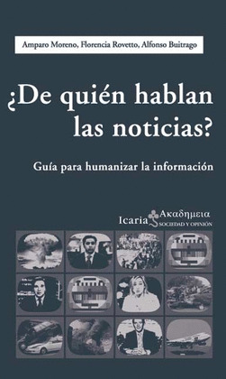 ¿DE QUIEN HABLAN LAS NOTICIAS?