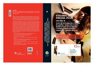 ESTUDIOS SOBRE LA PRUEBA PENAL. VOLUMEN II ACTOS D