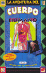 AVENTURA DEL CUERPO HUMANO, LA