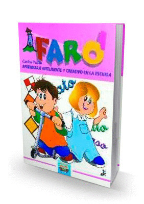 FARO 1. APRENDIZAJE INTELIGENTE Y CREATIVO EN LA ESCUELA