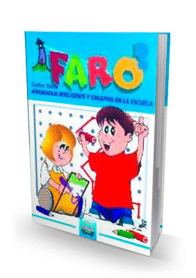FARO 2. APRENDIZAJE INTELIGENTE Y CREATIVO EN LA ESCUELA