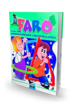 FARO 4. APRENDIZAJE INTELIGENTE Y CREATIVO EN LA ESCUELA
