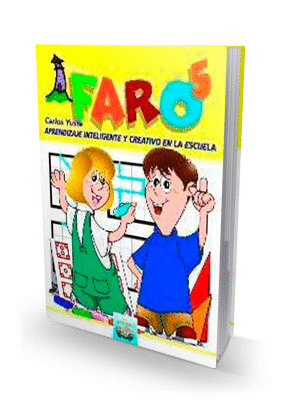 FARO 5. APRENDIZAJE INTELIGENTE Y CREATIVO EN LA ESCUELA