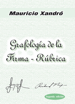 GRAFOLOGIA DE LA FIRMA-RUBRICA