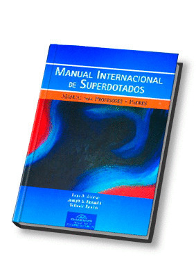 MANUAL INTERNACIONAL DE SUPERDOTADOS (MANUAL PROF.Y PADRES)