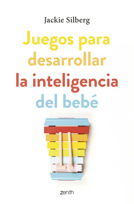 JUEGOS PARA DESARROLLAR LA INTELIGENCIA DEL BEBE