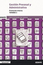TEMARIO 2 GESTION PROCESAL Y ADMINISTRATIVA, PROMOCION INTERNA