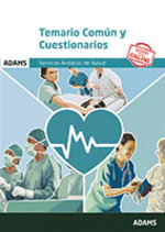 TEMARIO COMUN Y CUESTIONARIOS SERVICIO ANDALUZ DE SALUD