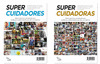 SUPERCUIDADORAS - SUPERCUIDADORES