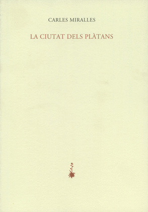 LA CIUTAT DELS PLÀTANS