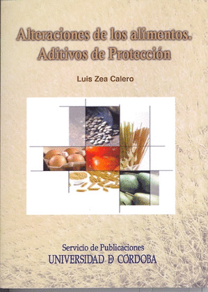 ALTERACIONES DE LOS ALIMENTOS. ADITIVOS DE PROTECCIÓN