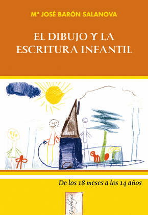 EL DIBUJO Y LA ESCRITURA INFANTIL