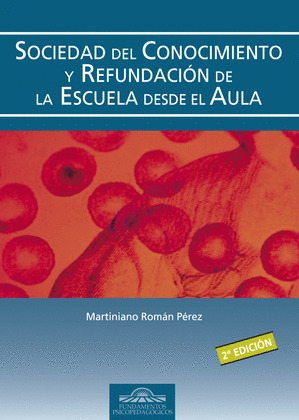 SOCIEDAD CONOCIMIENTO Y REFUNDACION ESCUELA