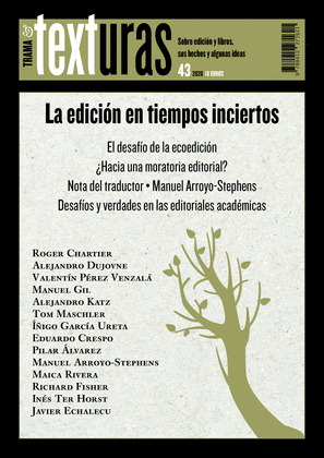 TEXTURAS 43: LA EDICIÓN EN TIEMPOS INCIERTOS