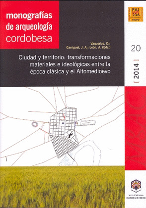 CIUDAD Y TERRITORIO: TRANSFORMACIONES MATERIALES E IDEOLÓGICAS ENTRE LA ÉPOCA CL